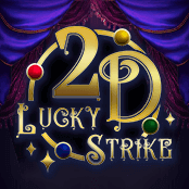 2D Lucky Strike