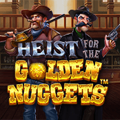 Heist for the Golden Nuggets
