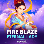 Fire Blaze Eternal Lady