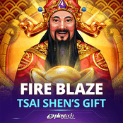 Fire Blaze Tsai Shen's Gift
