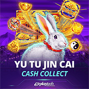 Yu Tu Jin Cai Cash Collect