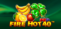 Fire Hot 40