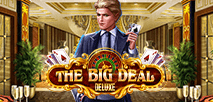 The Big Deal Deluxe