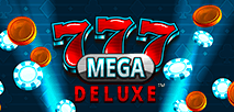 777 Mega Deluxe