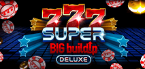 777 Super BIG BuildUp Deluxe