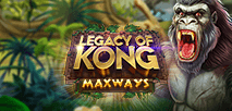 Legacy Of Kong Maxways