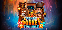 Miner Donkey Trouble