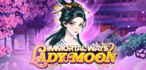 Immortal Ways Lady Moon