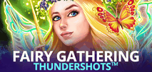 Fairy Gathering Thundershots