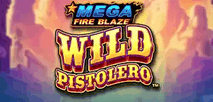 Mega Fire Blaze Wild Pistolero