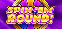 Spin 'Em Round